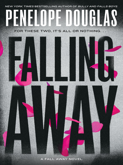 Title details for Falling Away by Penelope Douglas - Wait list